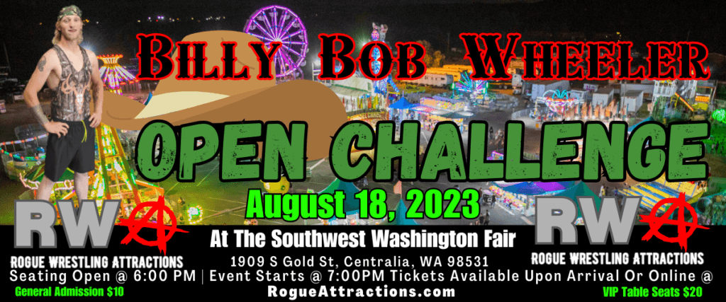 Billy Bob Wheeler Open Challange | Rogue Wrestling Attractions | Southwest Showdown - Fairgrounds Face Off